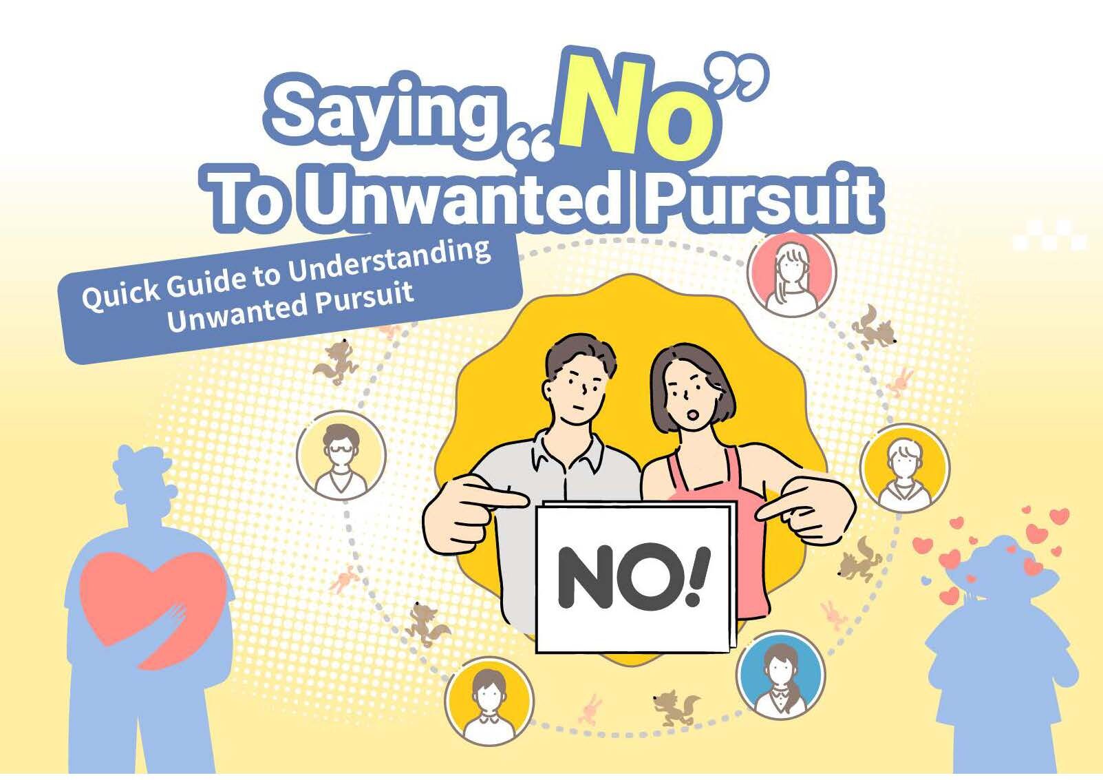 Say NO to unwanted pursuit